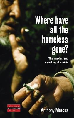 Book cover for Where Have All the Homeless Gone?