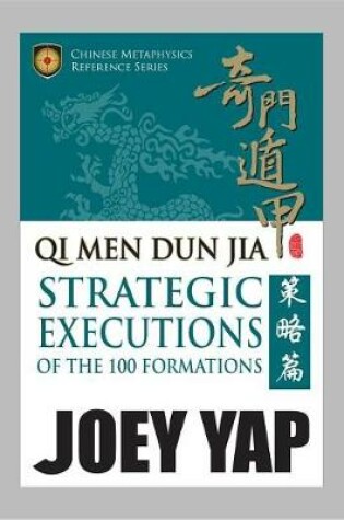 Cover of Qi Men Dun Jia Strategic Executions