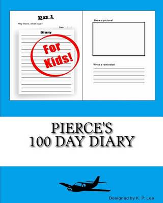 Book cover for Pierce's 100 Day Diary