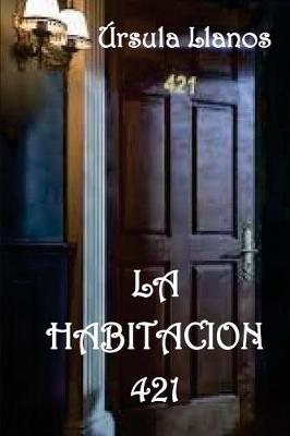 Book cover for La habitacion 421