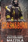 Book cover for Crash & Burn