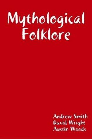 Cover of Mythological Folklore