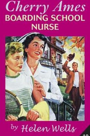 Cover of Cherry Ames, Boarding School Nurse