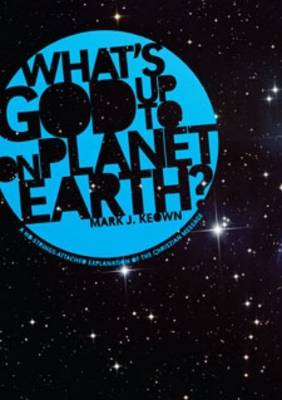 Book cover for What's God Up to on Planet Earth?