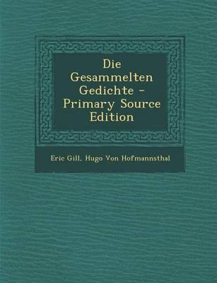 Book cover for Die Gesammelten Gedichte - Primary Source Edition