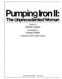 Book cover for Pumping Iron II--The Unprecedented Woman