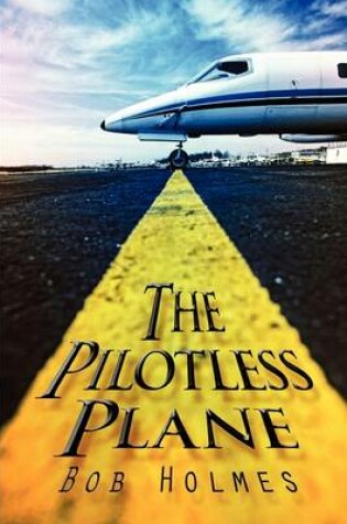 Cover of The Pilotless Plane