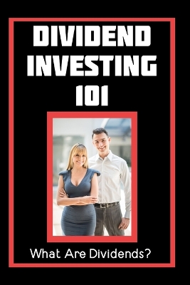 Book cover for Dividend Investing 101