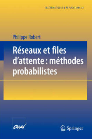 Cover of Reseaux et files d'attente: methodes probabilistes