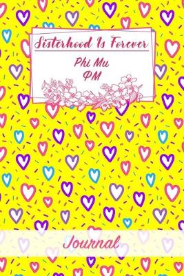 Book cover for Sisterhood Is Forever Phi Mu