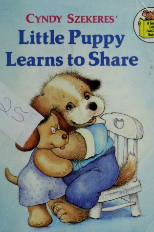 Cover of Little Puppy Learns to Share