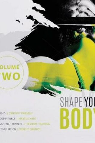 Cover of Shape Your Body - Volume Two