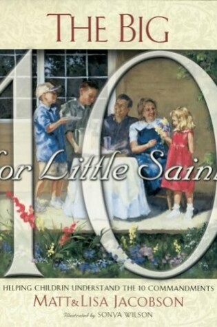 Cover of The Big 10 for Little Saints