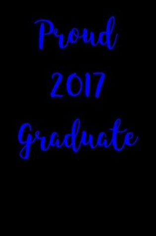 Cover of Proud 2017 Graduate