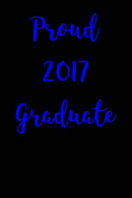 Book cover for Proud 2017 Graduate