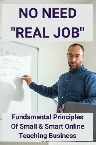 Cover of No Need "Real Job"