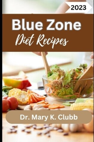 Cover of Blue Zone Diet Recipes