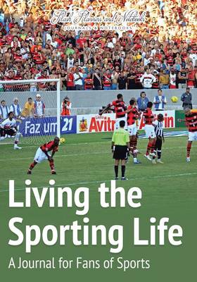 Book cover for Living the Sporting Life