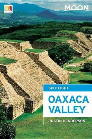 Cover of Moon Spotlight Oaxaca Valley