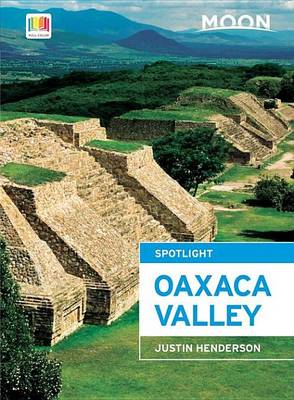 Book cover for Moon Spotlight Oaxaca Valley