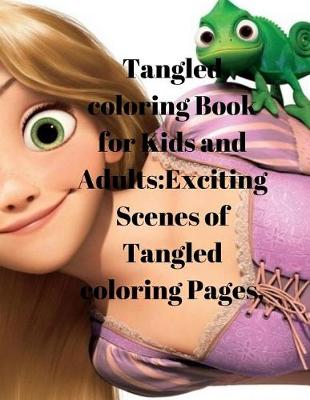 Cover of Tangled Coloring Book for Kids and Adults