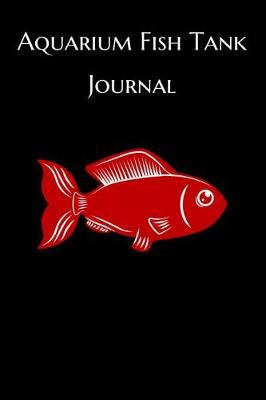 Book cover for Aquarium Fish Tank Journal