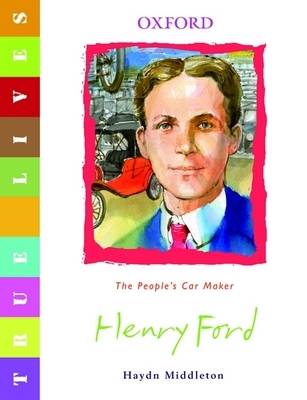 Book cover for True Lives: Henry Ford