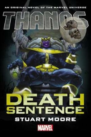 Cover of Thanos: Death Sentence Prose Novel