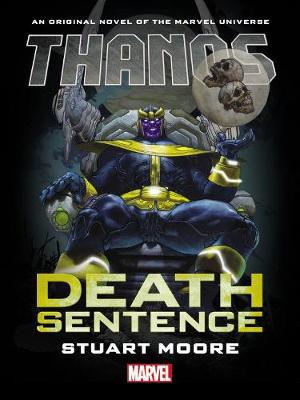 Book cover for Thanos: Death Sentence Prose Novel