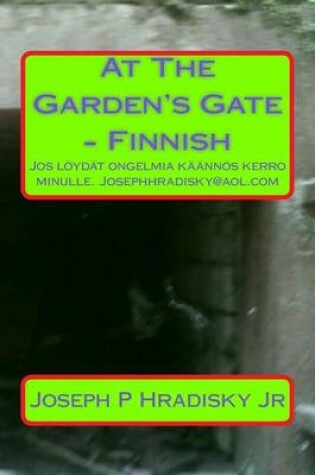 Cover of At the Garden's Gate - Finnish