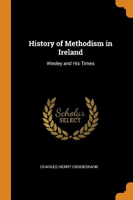 Book cover for History of Methodism in Ireland