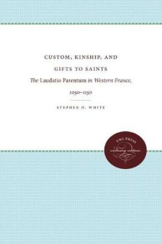 Cover of Custom, Kinship, and Gifts to Saints