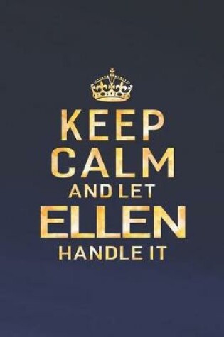 Cover of Keep Calm and Let Ellen Handle It