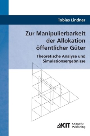 Cover of Zur Manipulierbarkeit der Allokation öffentlicher Güter