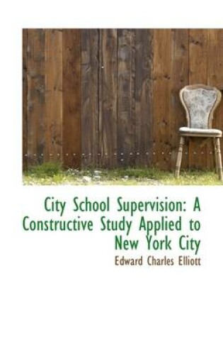 Cover of City School Supervision