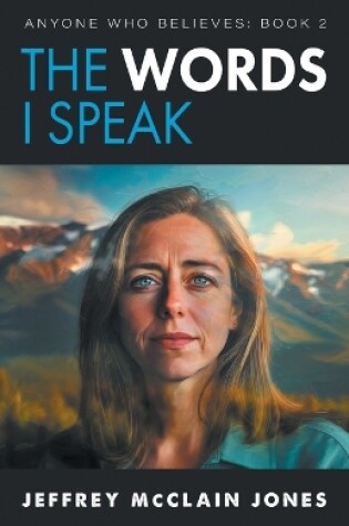 Cover of The Words I Speak