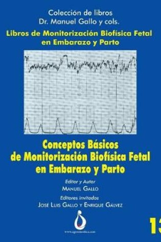 Cover of Conceptos B sicos de Monitorizaci n Biof sica Fetal En Embarazo Y Parto