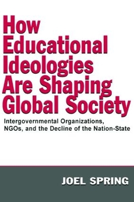 Book cover for How Educational Ideologies Are Shaping Global Society