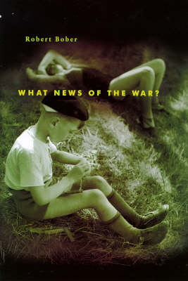 Book cover for What News of the War?