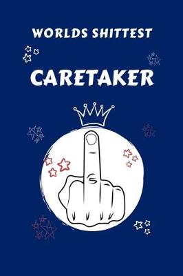 Book cover for Worlds Shittest Caretaker