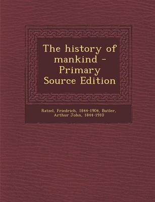 Book cover for The History of Mankind - Primary Source Edition