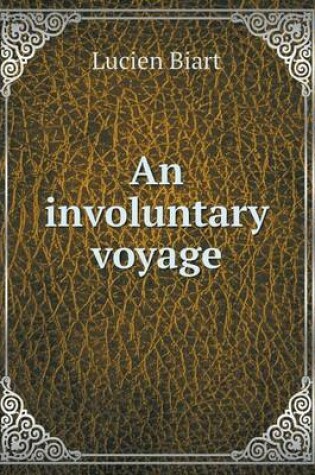 Cover of An Involuntary Voyage