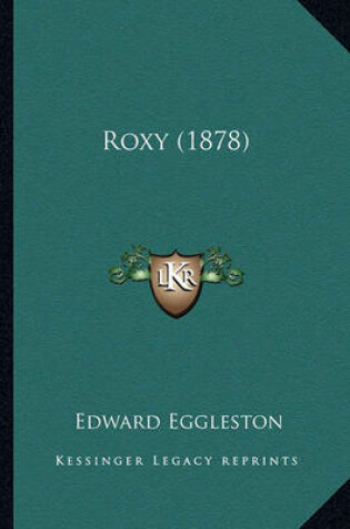 Cover of Roxy (1878) Roxy (1878)