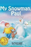 Book cover for My Snowman, Paul