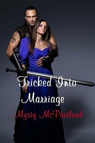 Cover of Tricked Into Marriage
