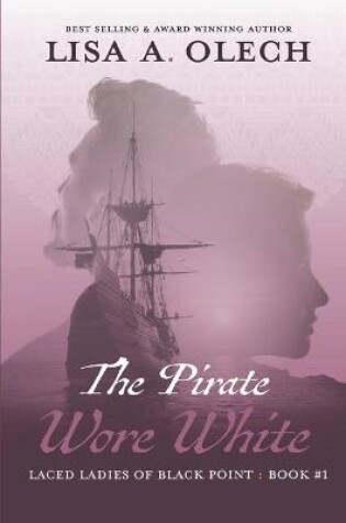 Cover of The Pirate Wore White