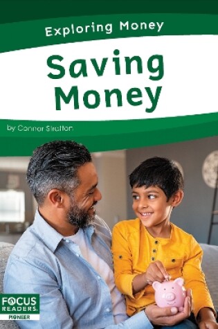 Cover of Exploring Money: Saving Money