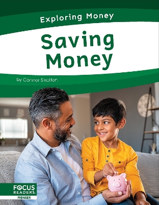 Book cover for Exploring Money: Saving Money