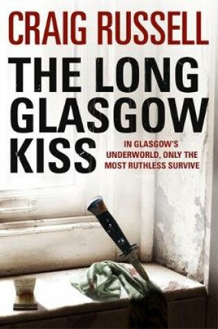 Cover of The Long Glasgow Kiss