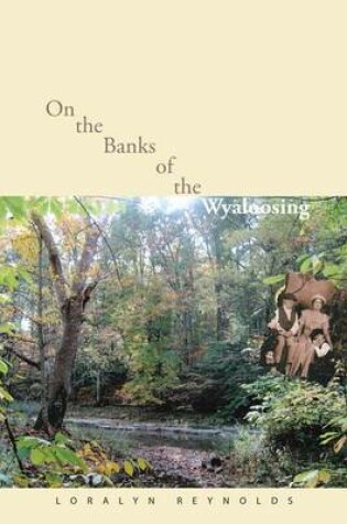 Cover of On the Banks of the Wyaloosing